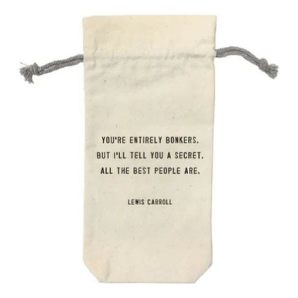You're Entirely Bonkers Wine Bag