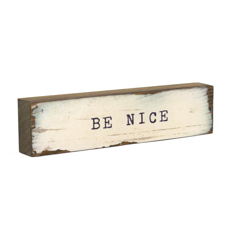 be nice sign