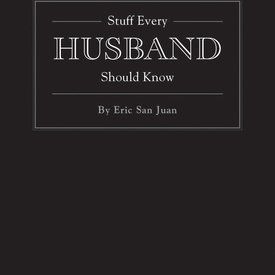 Stuff Every Husband should Know