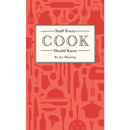 Stuff Every Cook Should Know