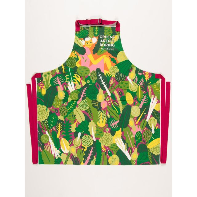 Greens Aren't Boring You're Boring Apron