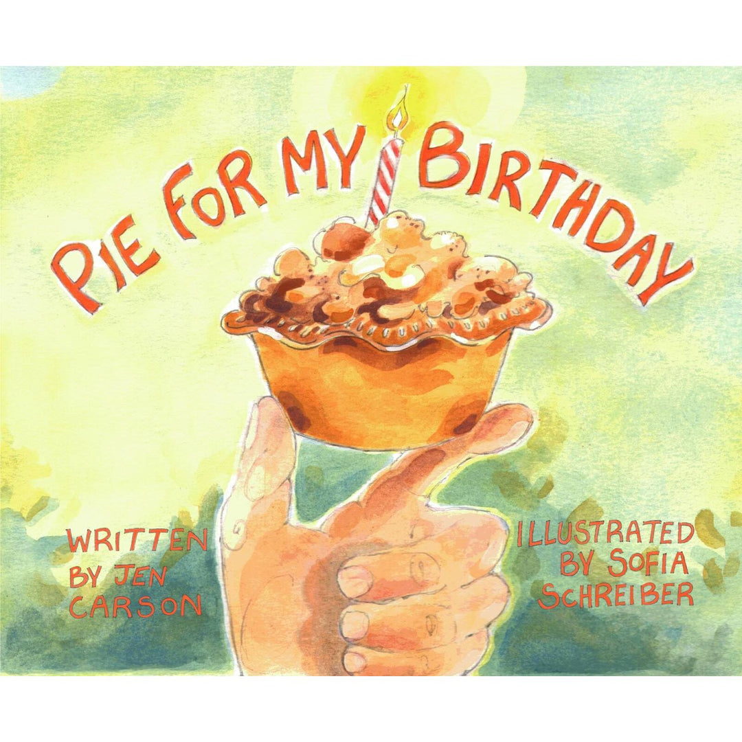 Pie For My Brithday